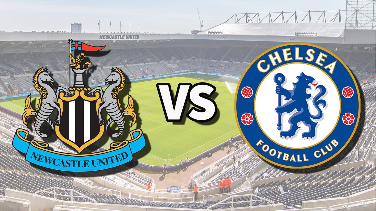 Chelsea vs Newcastle United